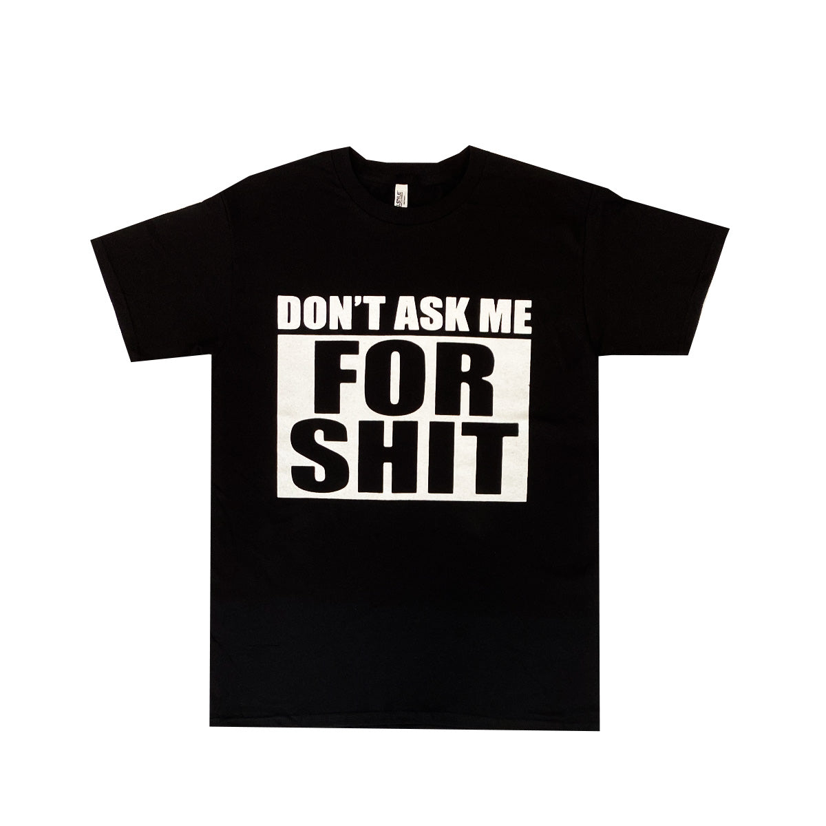 Camiseta Don't Ask Me For Shit 100% Algodón, Pack de 5 Unidades, M, L, XL, XXL, XXXL